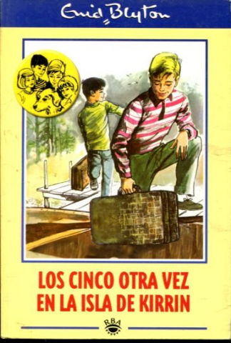 LOS CINCO OTRA VEZ EN LA ISLA KIRRIN.