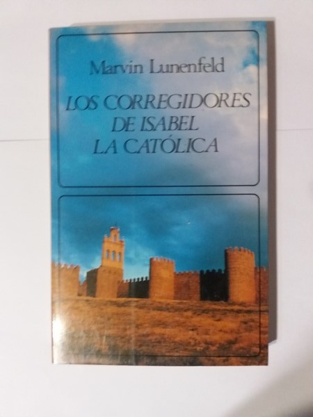 Los corregidores de Isabel La Catolica