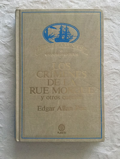 Los crímenes de la Rue Morgue y otros cuentos