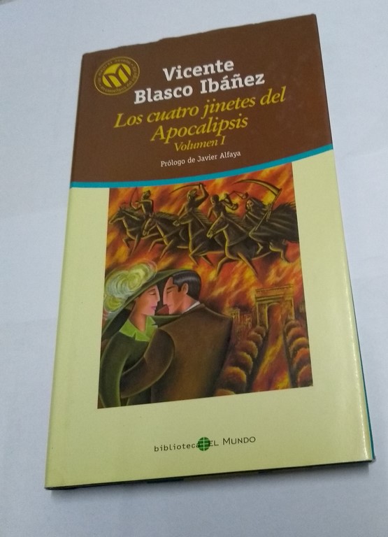 Los cuatro jinetes del Apocalipsis, I