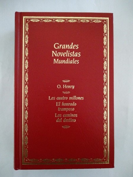 Los cuatro millones. El honrado tramposo. Los caminos del destino