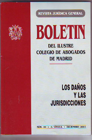 LOS DAÑOS Y LAS JURISDICCIONES.