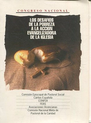LOS DESAFIOS DE LA POBREZA A LA ACCION EVANGELIZADORA DE LA IGLESIA.