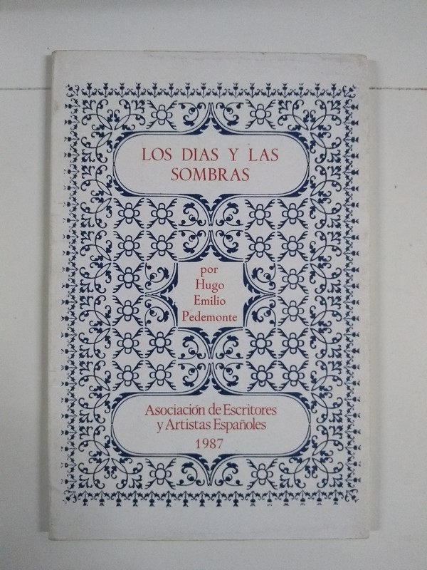 Los días y las sombras