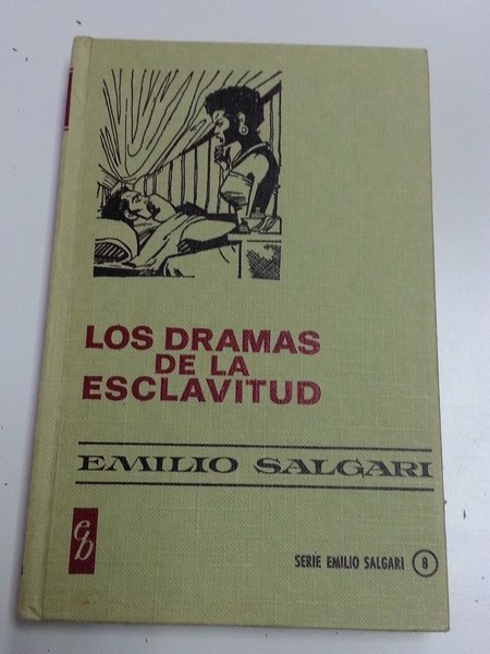 Los Dramas de la esclavitud