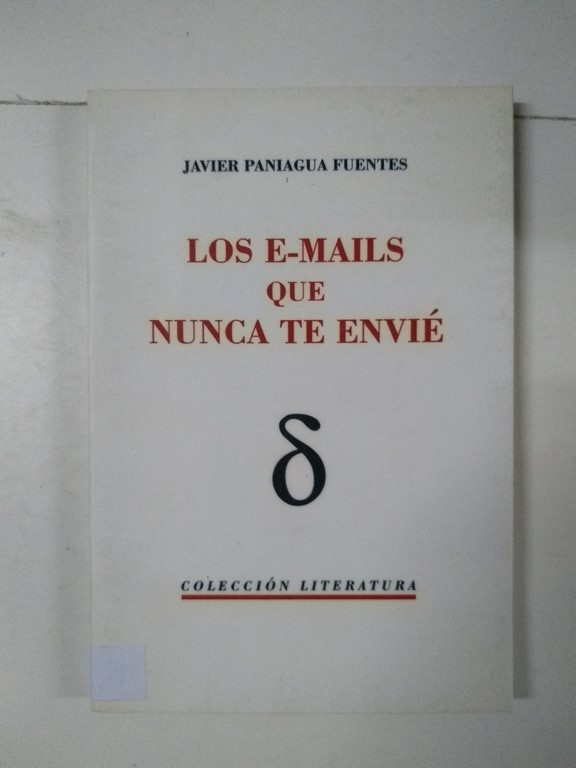 Los e-mails que nunca te envié