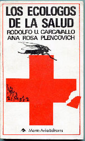 LOS ECOLOGOS DE LA SALUD.