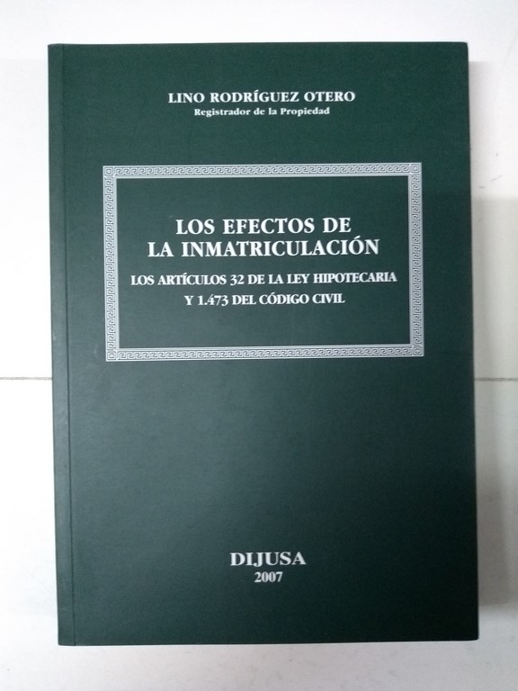Los Efectos de la Inmatriculación