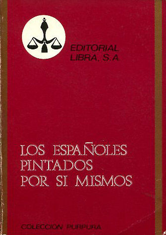 LOS ESPAÑOLES PINTADOS POR SI MISMOS.