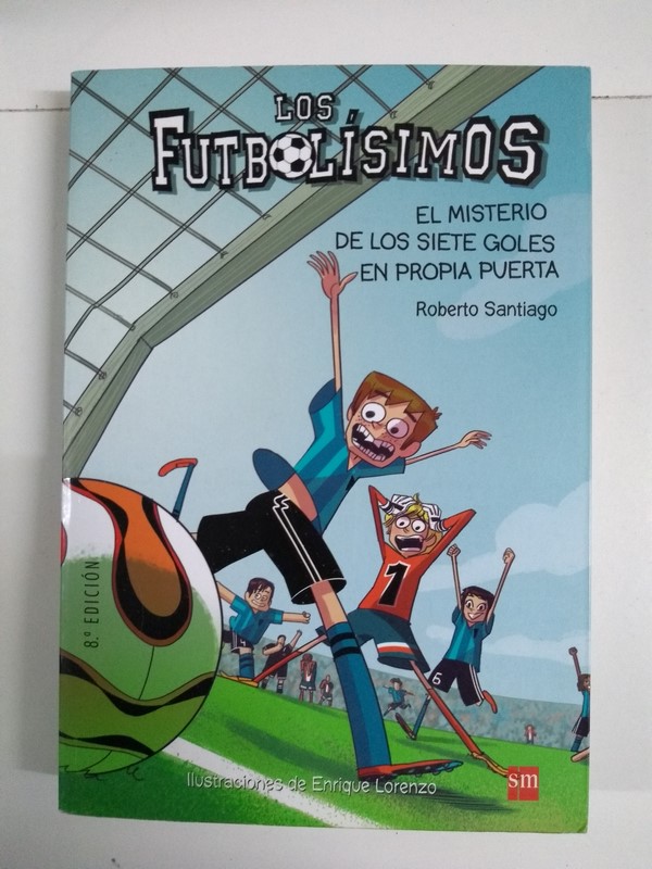 Los futbolísimos. El misterio de los siete goles en propia puerta