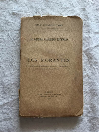 Los grandes calígrafos españoles. Los Morantes (I)
