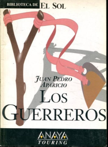 LOS GUERREROS.
