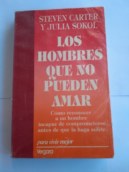 Los hombres que no pueden amar