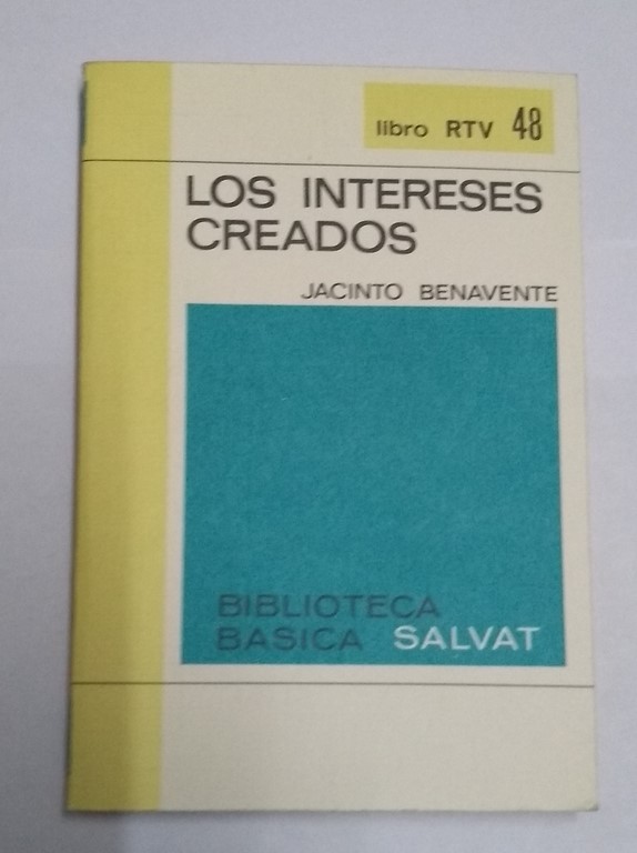 Los intereses creados