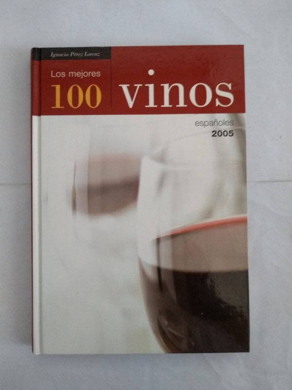 Los mejores 100 vinos españoles 2005