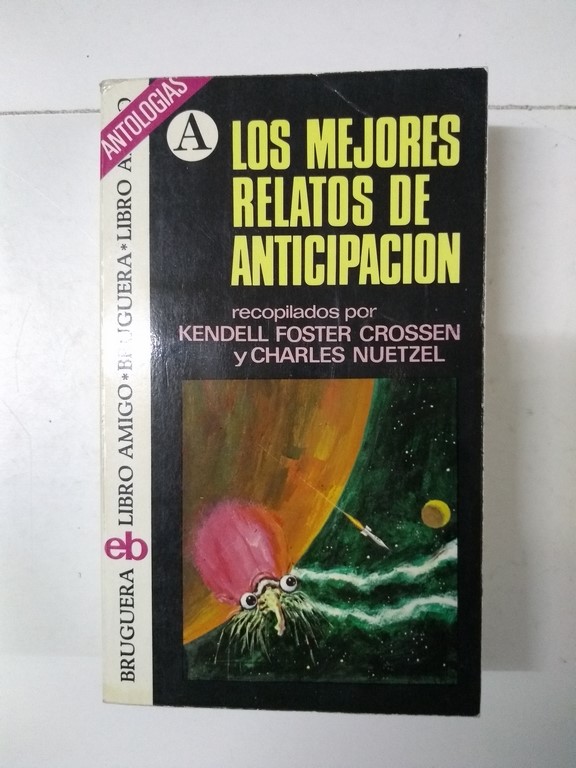 Los mejores relatos de anticipación
