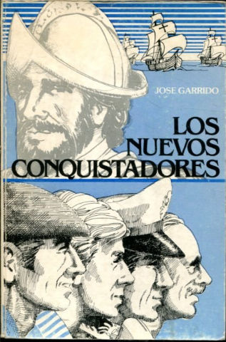 LOS NUEVOS CONQUISTADORES.