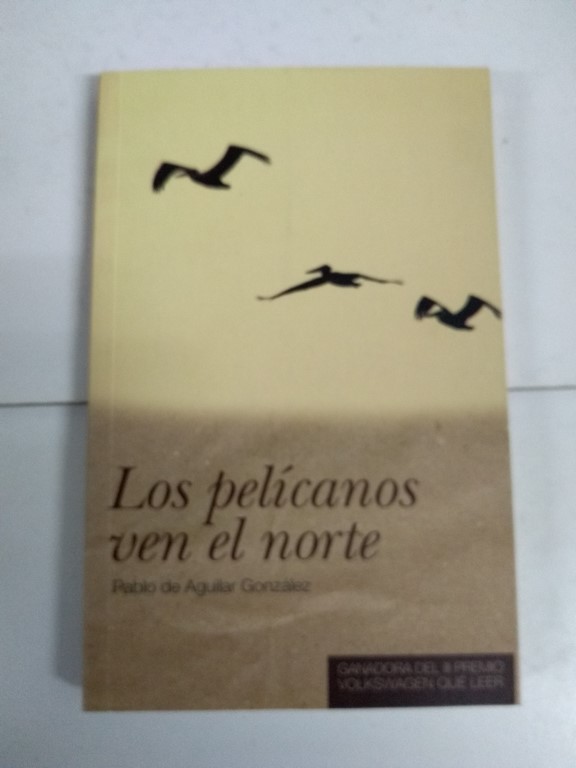 Los pelicanos ven el norte