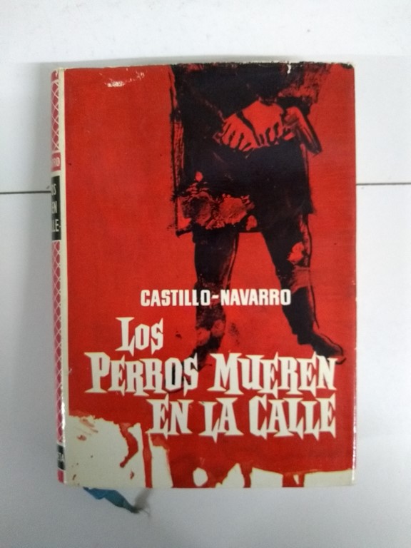 Los perros mueren en la calle