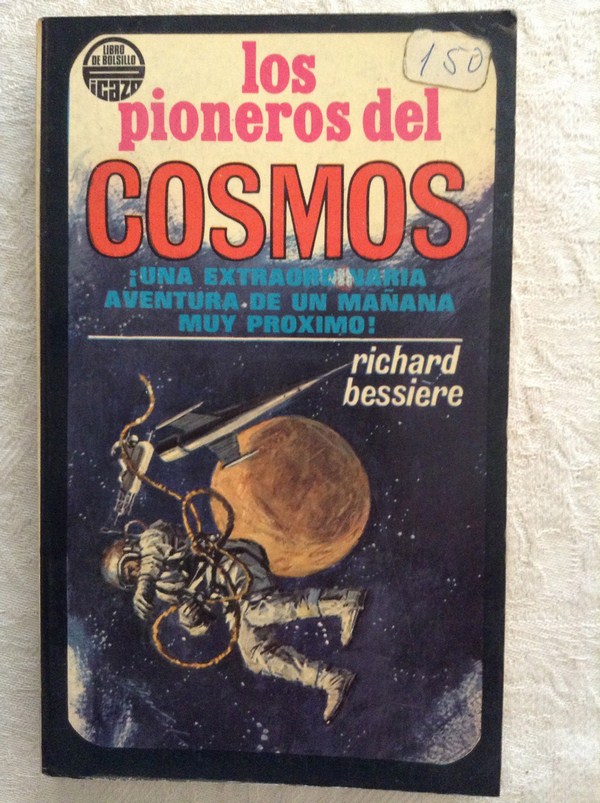 Los pioneros del cosmos