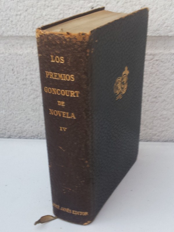 Los premios Goncourt de Novela. Volúmen IV