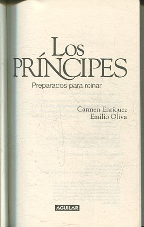 LOS PRINCIPES PREPARADOS PARA REINAR.