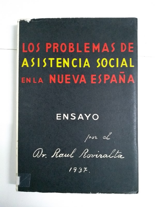 Los problemas de asistencia social en la Nueva España