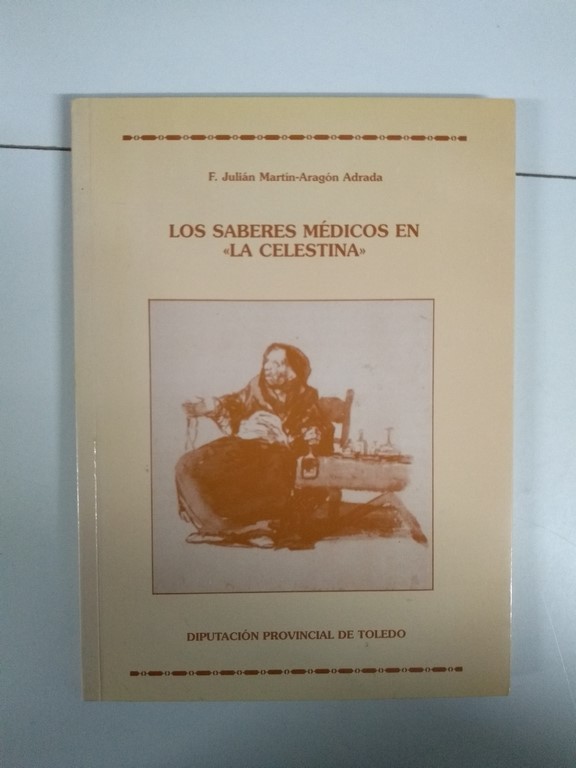 Los saberes médicos en “La Celestina”