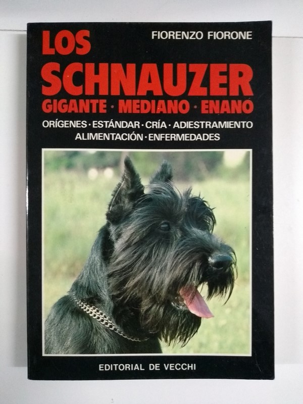 Los schnauzer. Gigante, mediano, enano