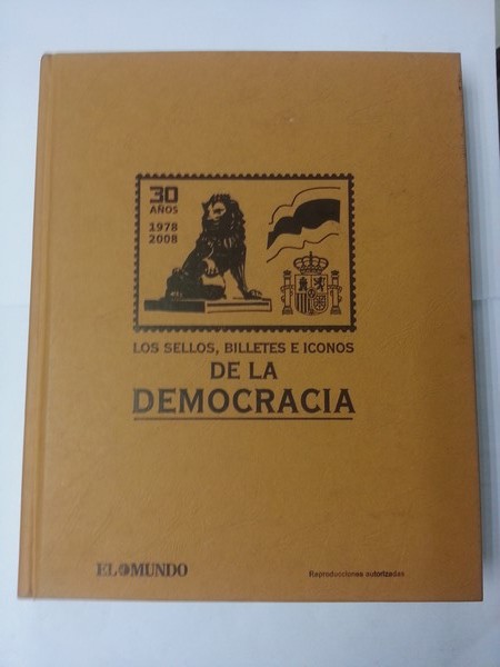Los Sellos, Billetes e Iconos de la democracia