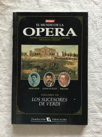 Los sucesores de Verdi (VII)