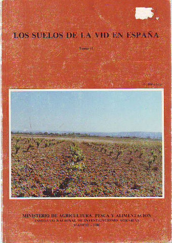 LOS SUELOS DE LA VID EN ESPAÑA. TOMO II. REGIONES VITIVINICOLAS: CATALANA, BALEAR, EXTREMEÑA, CENTRAL, LEVANTINA, ANDALUZA Y CANARIA.
