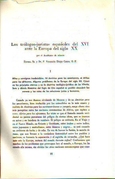 LOS TEOLOGOS-JURISTAS ESPAÑOLES DEL XVI ANTE LA AUROPA DEL SIGLO XX.