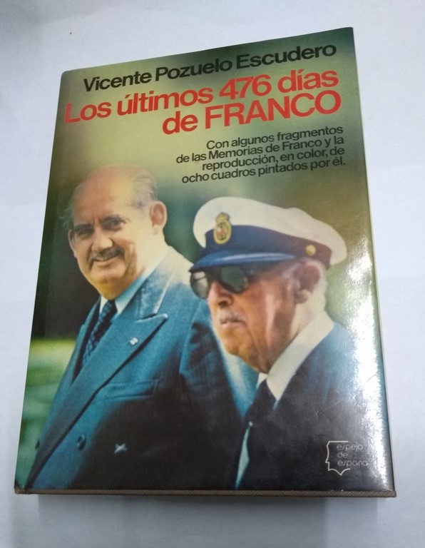 Los últimos 476 días de Franco