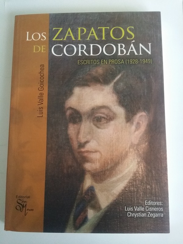 Los zapatos de cordoban. Escritos en prosa (1928 - 1949)