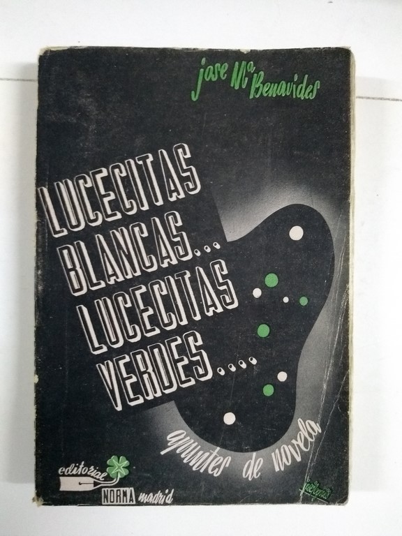 Lucecitas blancas... lucecitas verdes...