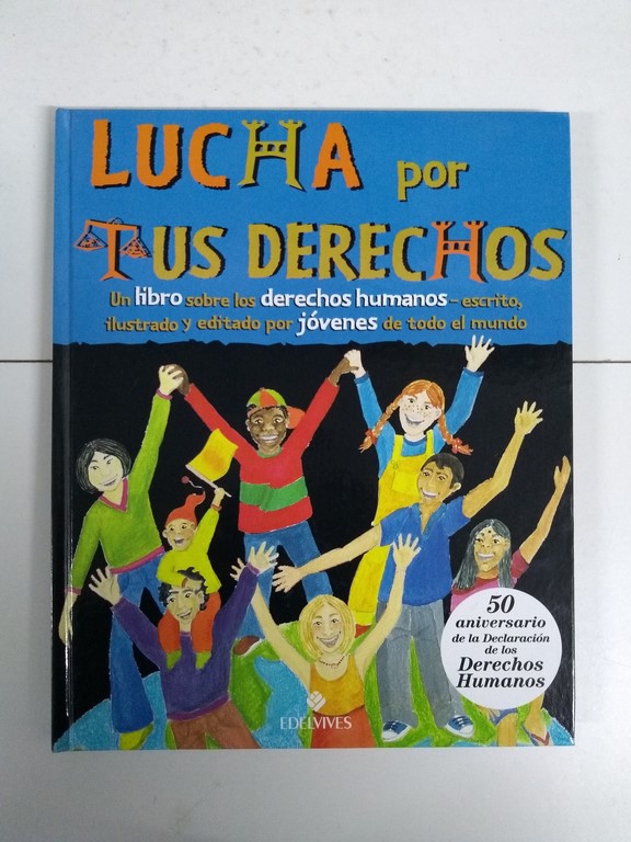Lucha por tus derechos