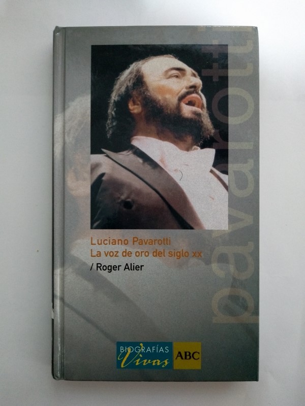 Luciano Pavarotti. La voz de oro del siglo XX