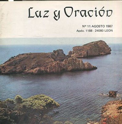 LUZ Y ORACION. Nº 11 AGOSTO 1987.