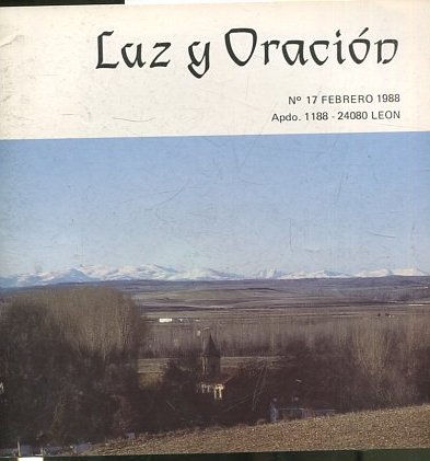 LUZ Y ORACION. Nº 17 FEBRERO 1987.