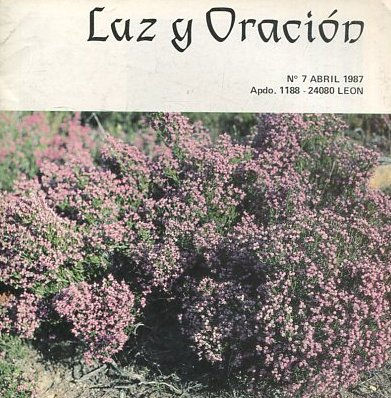 LUZ Y ORACION. Nº 7 ABRIL 1987.