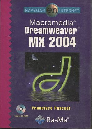 MACROMEDIA. DREAMWEAVER MX 2004. + CD.