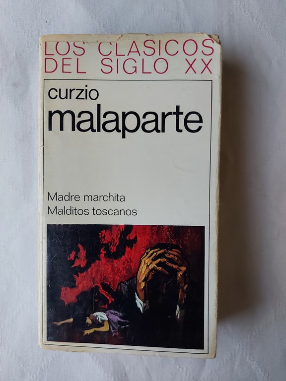 Madre marchita. Malditos Toscanos