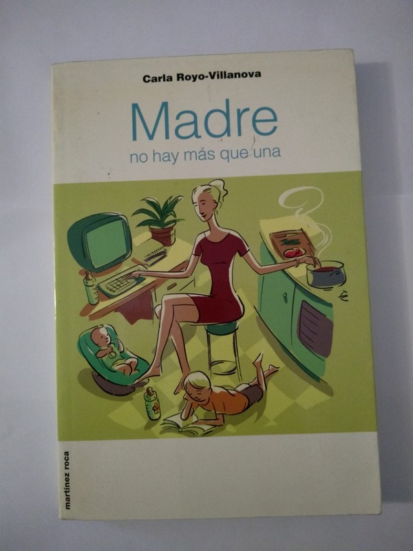 Madre no hay más que una