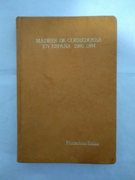 Madres de corredores en España 1980 – 1984