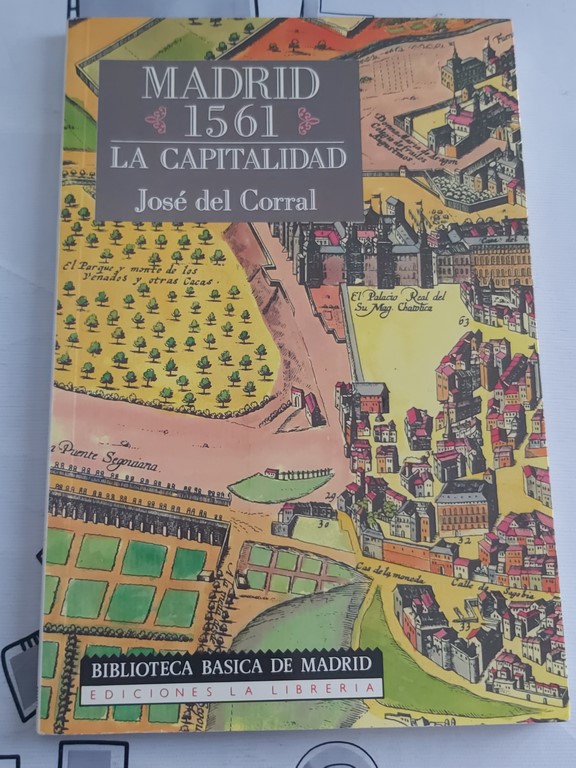 Madrid 1561. La capitalidad