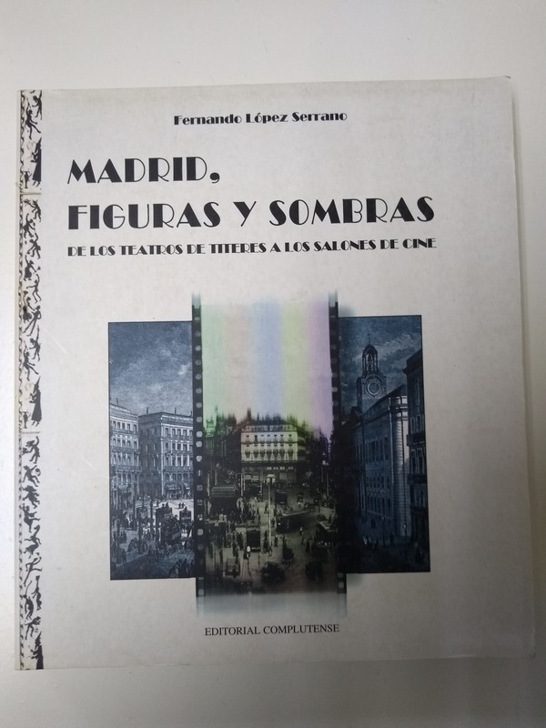 Madrid, figuras y sombras