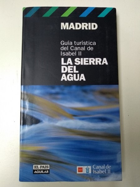 Madrid la sierra del agua