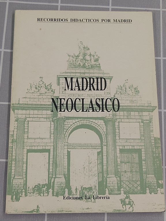 Madrid neoclásico