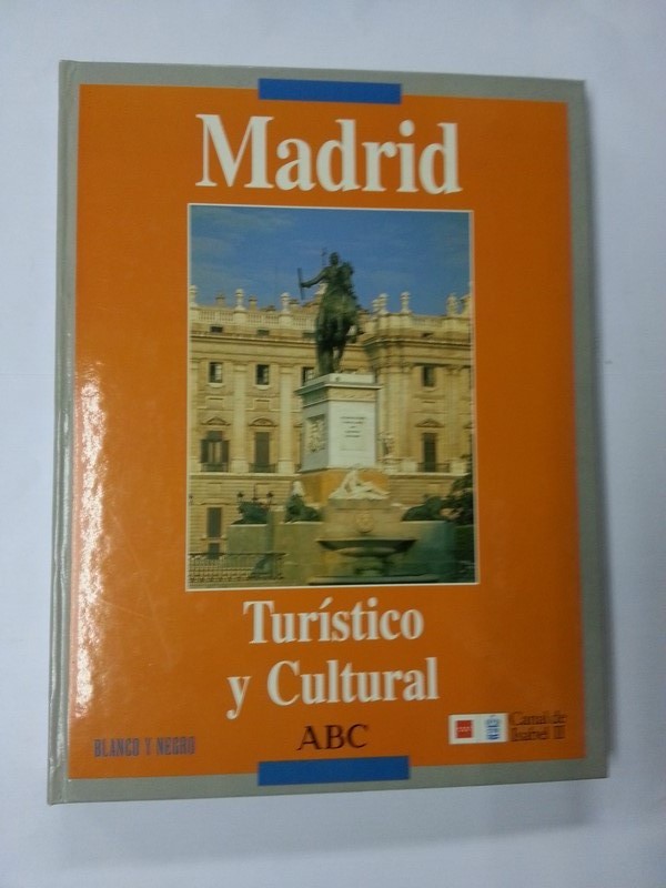 Madrid. Turistico y cultural